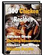 300 Mouthwatering Chicken Recipes